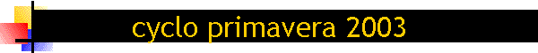 cyclo primavera 2003